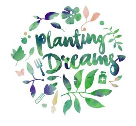 Hand written text states: Planting Dreams, set within a circle of watercolour shapes of leaves.