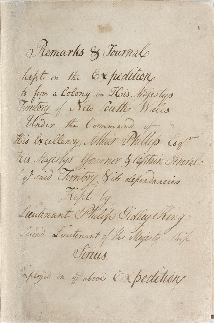 Philip Gidley King - Private journal, in two volumes, 1786-1792. Volume 1, title page.