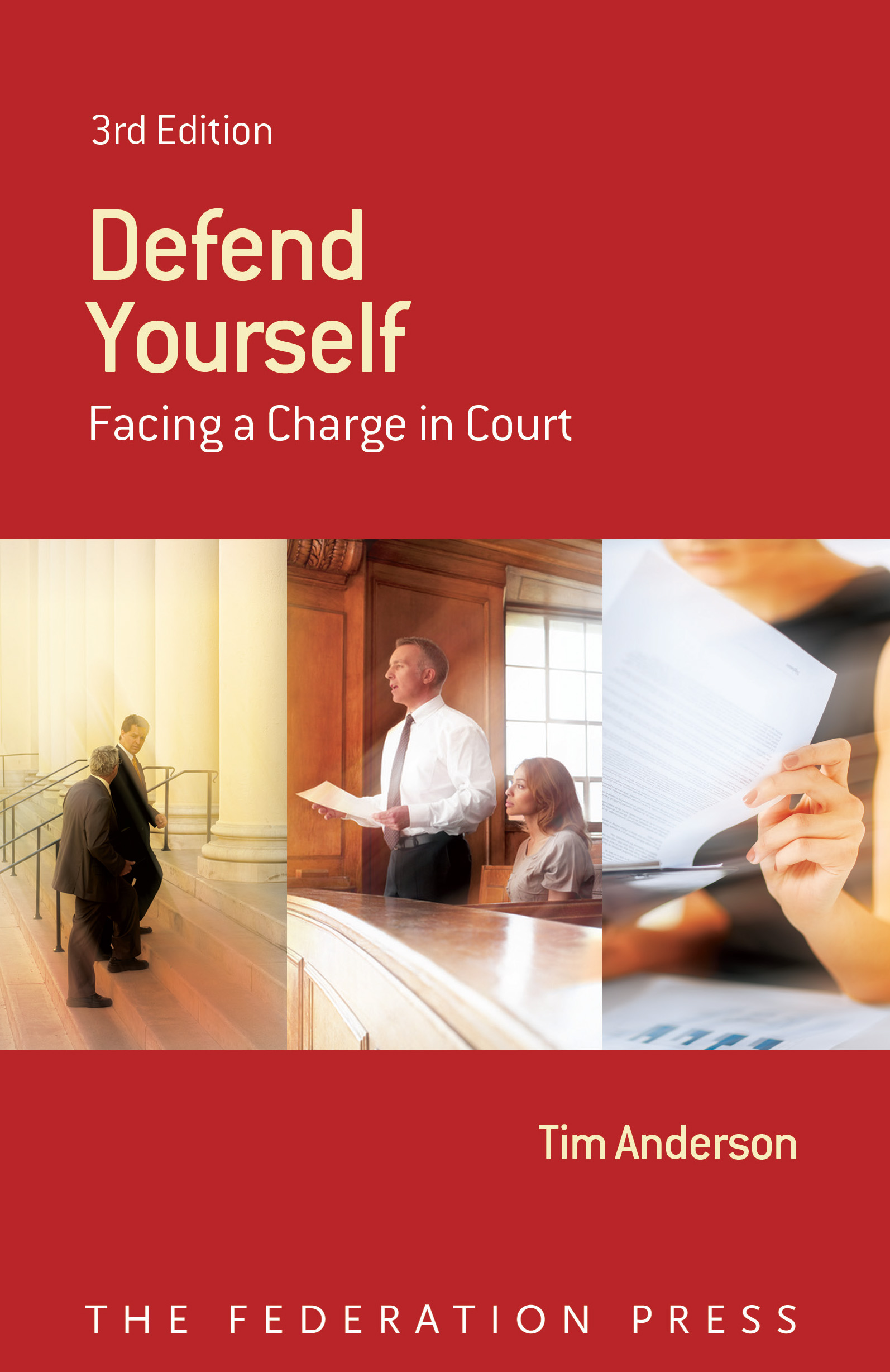 Defend yourself: facing a charge in court.  3rd ed Cover
