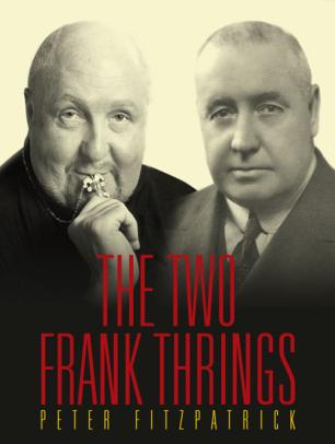 Australian character actor Frank Thrings and Australian entrepreneur Frank Thrings on book cover of The Two Frank Thrings by Peter Fitzpatrick