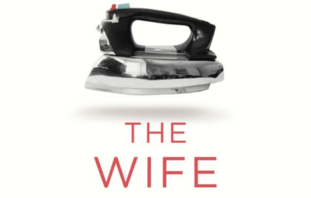 picture of an iron on the book cover of Why Women Need Wives. and Men Need Lives  - The Wife Drought by Annabel Crabb