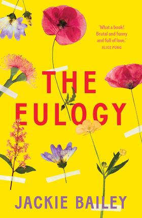 Book cover of The Eulogy: A Debut Australian Novel of Family, Loss and Love 