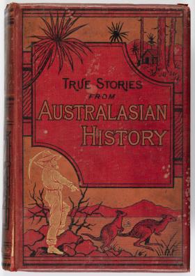 Cover of the True Stories from Australian History Book