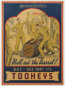 Advertisement poster for Tooheys showing soldiers pushing a barrel. 