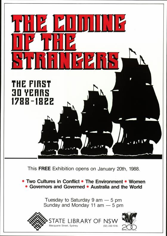 The coming of the strangers : The first 30 years, 1788-1822. (Exhibition Poster)