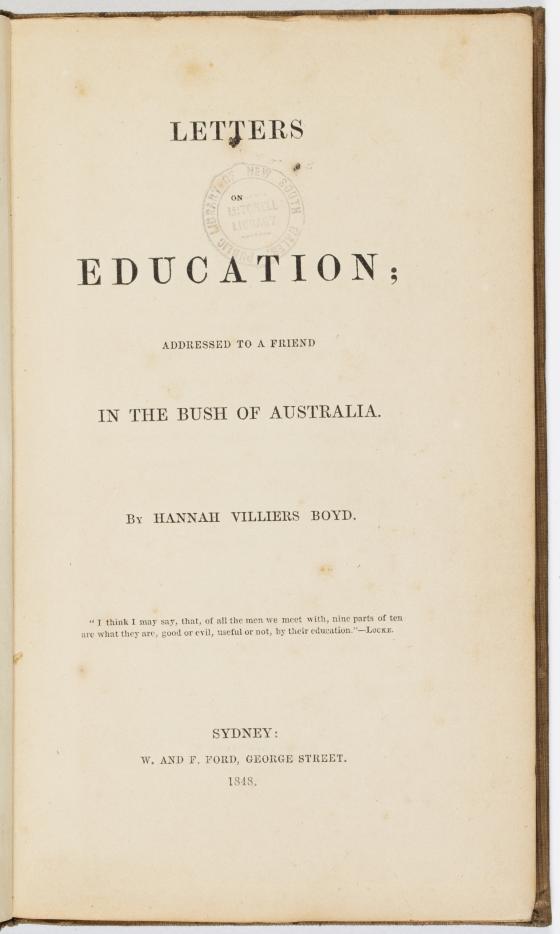Letters on Education addressed to a Friend in the Bush of Australia 