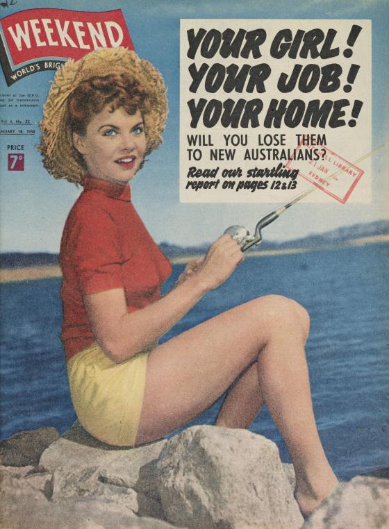 An old magazine cover, featuring a woman in shorts sitting on rocks, fishing and the headline "YOUR GIRL! YOUR JOB! YOUR HOME! Will you lose them to new Australians?"