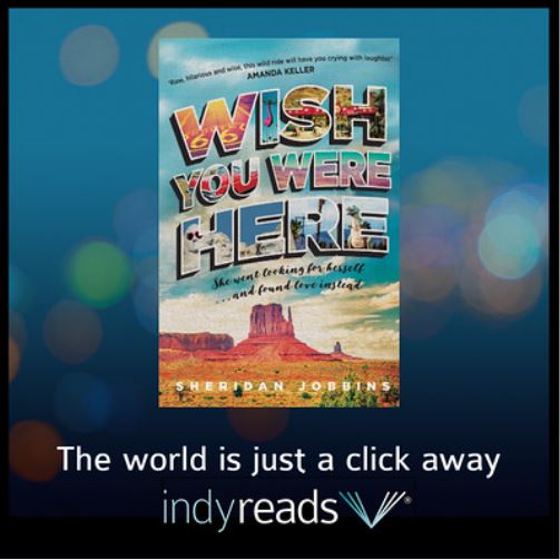 Wish you were here book cover with indyreads logo and text "The world is just a click away"