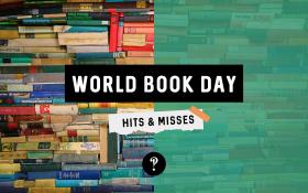 World Book Day: Hits & Misses
